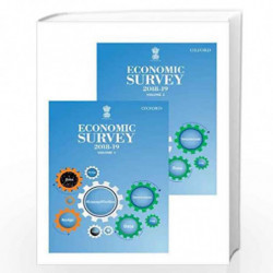 Economic Survey 2018-19 (Volume 1 and Volume 2) by Ministry Of Finance Government Of India Book-9780190124151
