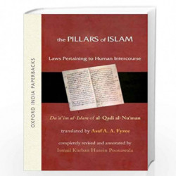 The Pillars of Islam Volume Ii: Laws Pertaining To Human Intercourse: 2 by POONAWALA Book-9780195689075