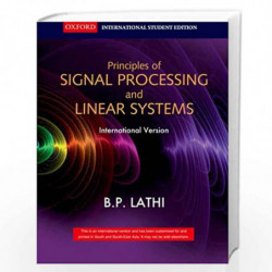 Principles of Signal Processing and Linear Systems by B.P. LATH Book-9780198062288