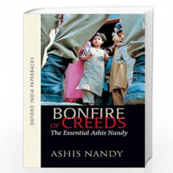 Bonfire of Creeds: The Essential Ashis Nandy by ASHIS NANDY Book-9780198065760