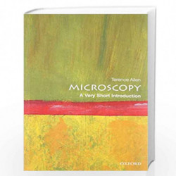 Microscopy: A Very Short Introduction (Very Short Introductions) by Terence Allen Book-9780198701262