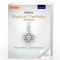 Physical Chemistry: Tenth Edition (Old Edition) by ATKINS Book-9780198728726