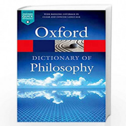 The Oxford Dictionary of Philosophy (Oxford Quick Reference) by SIMON BLACKBURN Book-9780198735304