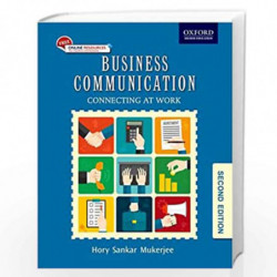 Business Communication: Connecting at Work by Hory Sankar Mukerjee Book-9780199463152