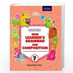 New Learner''s Grammar & Composition Class 7 by Sanghita Sen Book-9780199474929