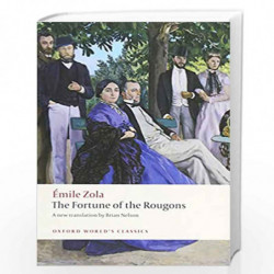 The Fortune of the Rougons (Oxford World''s Classics) by ZOLA, EMILE Book-9780199560998