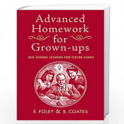 Advanced Homework for Grown-ups by BETH COATES Book-9780224086349