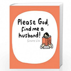 Please God, Find Me A Husband! by LIA, SIMONE Book-9780224096225
