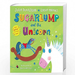 Sugarlump and the Unicorn by Julia Donaldson, Lydia Monks Book-9780230769885