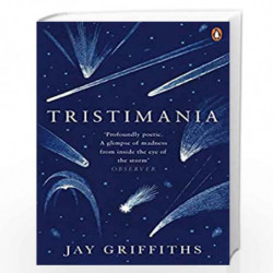Tristimania: A Diary of Manic Depression by Griffiths, Jay Book-9780241186138
