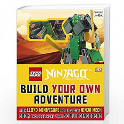 LEGO NINJAGO Build Your Own Adventure: With Lloyd minifigure and Ninja Mech model (LEGO Build Your Own Adventure) by DK Book-978
