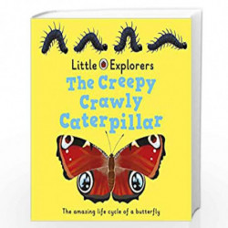 The Creepy, Crawly Caterpillar: Ladybird Little Explorers by Judith Nicholls Book-9780241196373