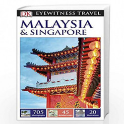 DK Eyewitness Malaysia and Singapore (Travel Guide) by DK Book-9780241196779