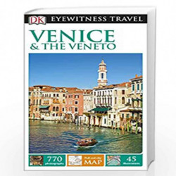 DK Eyewitness Travel Guide Venice and the Veneto (Eyewitness Travel Guides) by NA Book-9780241199558