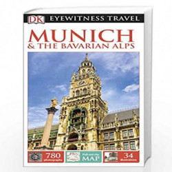DK Eyewitness Travel Guide Munich and the Bavarian Alps (Eyewitness Travel Guides) by DK Book-9780241207338