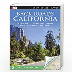 Back Roads California (DK Eyewitness Travel Guide) by NA Book-9780241208328