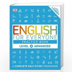 English for Everyone Practice Book Level 4 Advanced: A Complete Self-Study Programme by DK Book-9780241243534