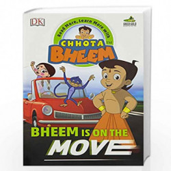 Bheem is on the Move: Read More, Learn More with Chhota Bheem by DK Book-9780241255858