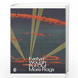 Put Out More Flags (Penguin Modern Classics) by WAUGH EVELYN Book-9780241261699