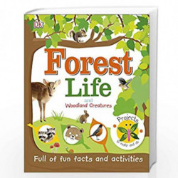 Forest Life and Woodland Creatures: Full of Fun Facts and Activities (Practical Facts) by DK Book-9780241273111