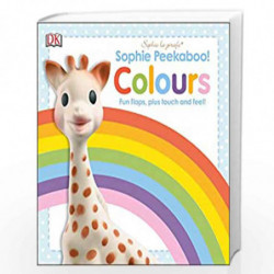 Sophie Peekaboo! Colours: Fun Flaps, plus Touch and Feel! (Sophie la Girafe) by DK Book-9780241278536