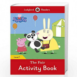 Peppa Pig: The Fair Activity Book - Ladybird Readers Level 1 by Chopra, Zooni Book-9780241283660