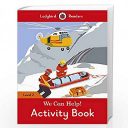 We Can Help! Activity Book - Ladybird Readers Level 2 by LADYBIRD Book-9780241283745