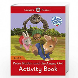 Peter Rabbit and the Angry Owl Activity Book - Ladybird Readers Level 2 by LADYBIRD Book-9780241283776