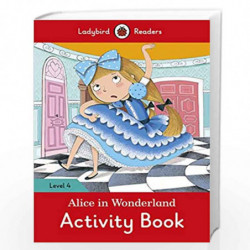 Alice in Wonderland Activity Book - Ladybird Readers Level 4 by LADYBIRD Book-9780241284360