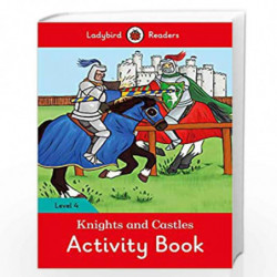 Knights and Castles activity book - Ladybird Readers Level 4 by LADYBIRD Book-9780241284377