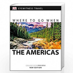 Where to Go When the Americas (DK Eyewitness Travel Guide) by NA Book-9780241285176