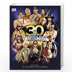 30 Years of WrestleMania (Wwe) by Shields, Brian Book-9780241292068