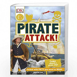 Pirate Attack!: Come Aboard a Pirate Ship! (DK Readers Level 2) by Deborah Lock Book-9780241305843