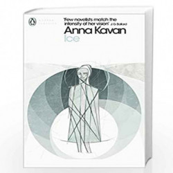 Ice (Penguin Modern Classics) by Kavan, Anna Book-9780241307397