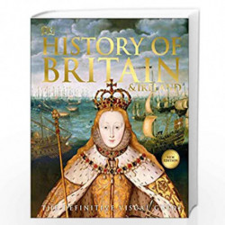 History of Britain and Ireland: The Definitive Visual Guide by DK Book-9780241364406