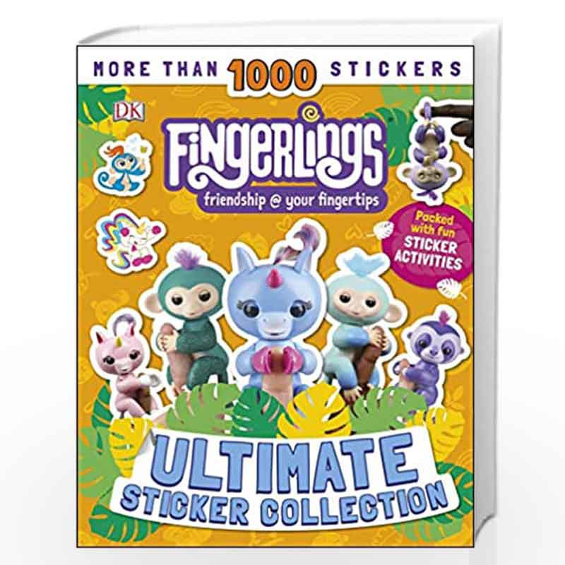 Fingerlings Ultimate Sticker Collection: With more than 1000 stickers by DK Book-9780241377963