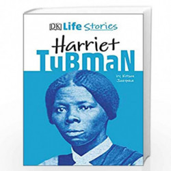 DK Life Stories Harriet Tubman by JAZYNKA, KITSON Book-9780241386231