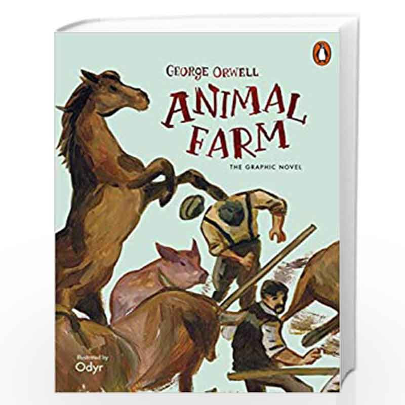 Animal Farm (Graphic Novel): The Graphic Novel by ORWELL, GEORGE-Buy Online Animal  Farm (Graphic Novel): The Graphic Novel Book at Best Prices in  India: