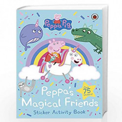 Peppa Pig: Peppa''s Magical Friends Sticker Activity by NA Book-9780241412060
