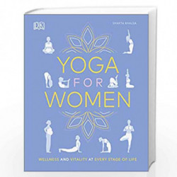 Yoga for Women: Wellness and Vitality at Every Stage of Life by Khalsa, Shakta Book-9780241415634