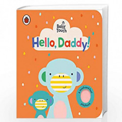 Baby Touch: Hello, Daddy! by LADYBIRD Book-9780241422328