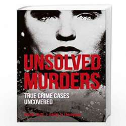 Unsolved Murders (True Crime Uncovered) by Hunt, Amber, Thompson, Emily G. Book-9780241424568