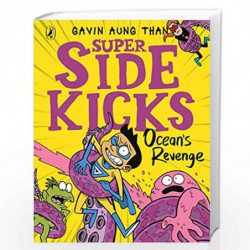 The Super Sidekicks: Ocean''s Revenge by GAVIN AUNG THAN Book-9780241434895