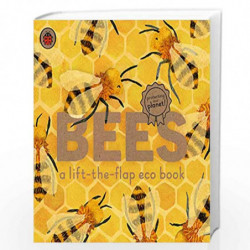 Bees: A lift-the-flap eco book (Ladybird Eco Books) by NA Book-9780241448342