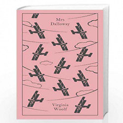 Mrs Dalloway (Penguin Clothbound Classics) by WOOLF VIRGINIA Book-9780241468647