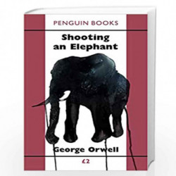 Shooting an Elephant by Orwell, George Book-9780241515006