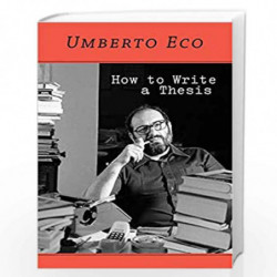 How to Write a Thesis (The MIT Press) by Eco, Umberto Book-9780262527132