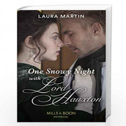 One Snowy Night With Lord Hauxton (Historical) by Laura Martin Book-9780263277319