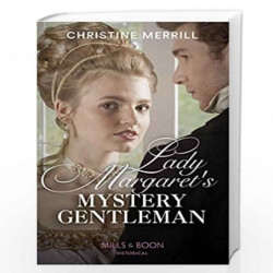 Lady Margaret''s Mystery Gentleman: Book 1 (Secrets of the Duke''s Family) by Christine Merrill Book-9780263283686