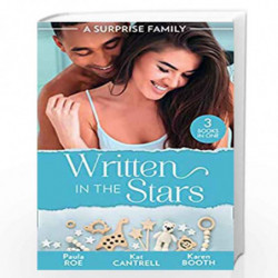A Surprise Family: Written In The Stars: Suddenly Expecting / The Pregnancy Project / The Best Man's Baby by Paula Roe, Kat Cant